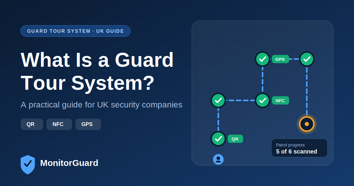 What Is a Guard Tour System? UK Guide for Security Firms